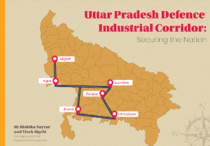 Uttar Pradesh Defence Industrial Corridor: Securing the Nation