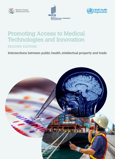 Promoting Access to Medical Technologies and Innovation