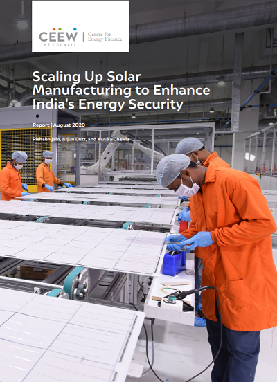 Scaling up Solar Manufacturing in India to Enhance India’s Energy Security