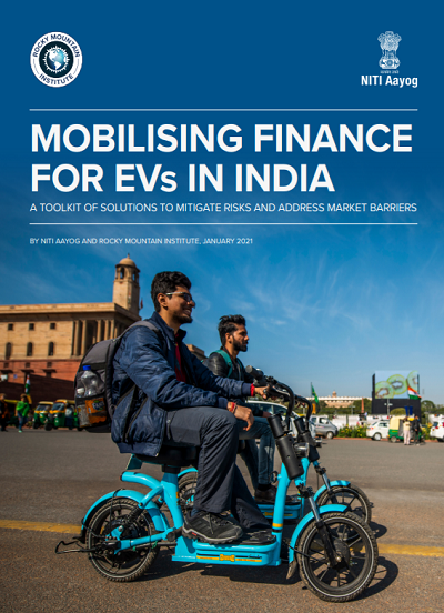 Mobilising Finance for EVs in India: A Toolkit of Solutions to Mitigate Risks and Address Market Barriers