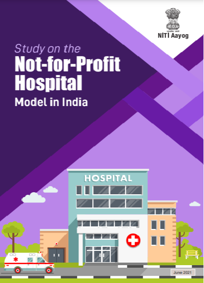 Not-for-Profit Hospital: Model in India