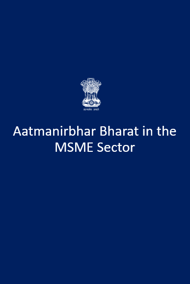 Aatmanirbhar Bharat in the MSME Sector 