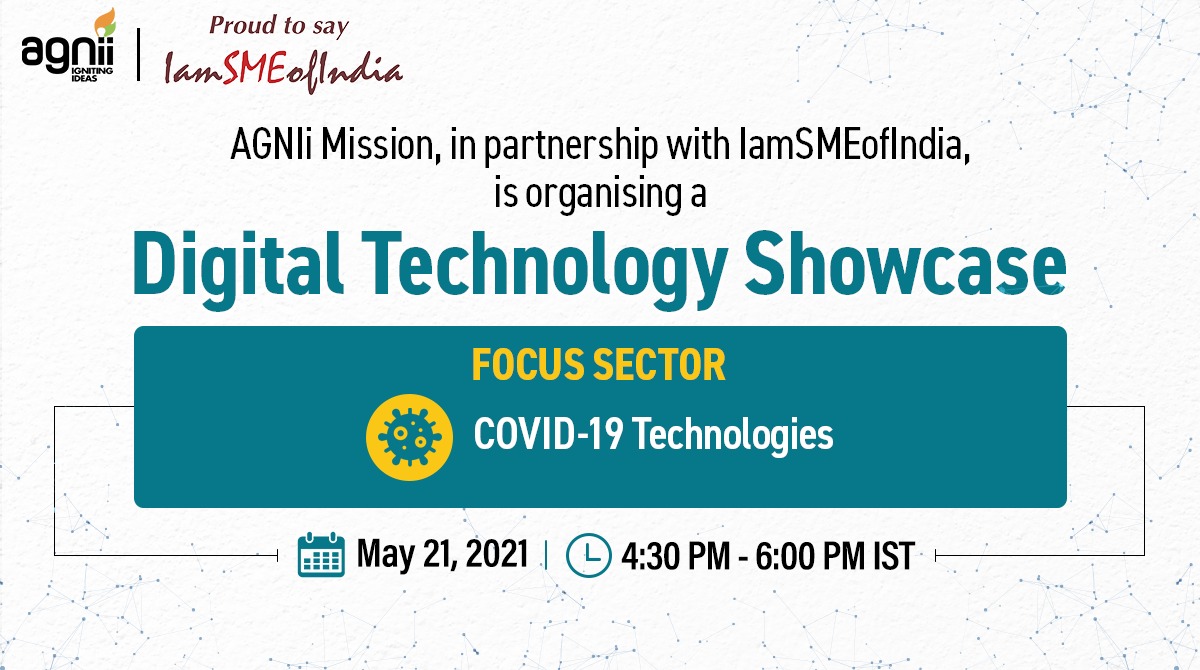 MSME COVID-19 Technology Showcase on 21 May 2021