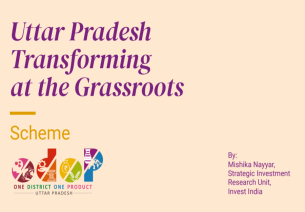 One District One Product (ODOP) Scheme: Uttar Pradesh Transforming at the Grassroots