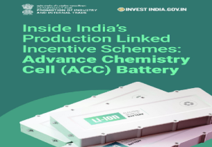Inside India's Production Linked Incentive Schemes: Advance Chemistry Cell (ACC) Battery