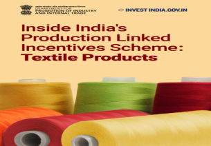 Inside India's Production Linked Incentive Schemes: Textile Products
