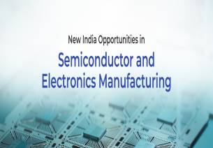 New India Opportunities in Semiconductor & Electronics Manufacturing