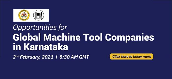 Opportunities for Global Machine Tool Companies in Karnataka | 2 February 2021, 8.30 AM GMT