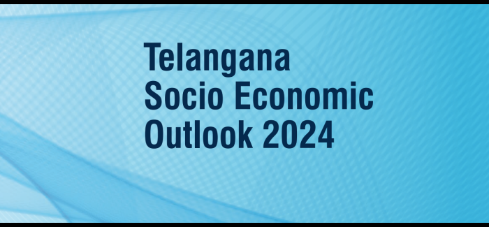 Telangana Socio-Economic Outlook 2024