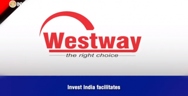 Invest India facilitates Westway Electronics Ltd.